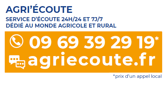 Numéro Agri'écoute : 09 69 39 29 19